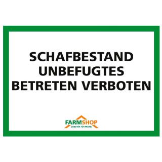 Schild "Schafbestand Betreten verboten"